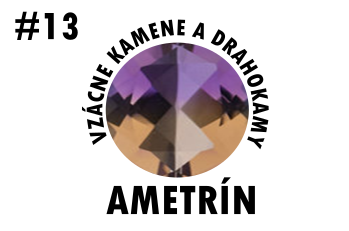 Vzácne kamene a drahokamy: AMETRÍN #13