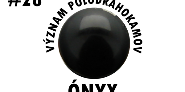 Význam polodrahokamov: Ónyx