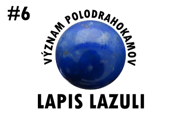 Význam polodrahokamov – Lapis lazuli