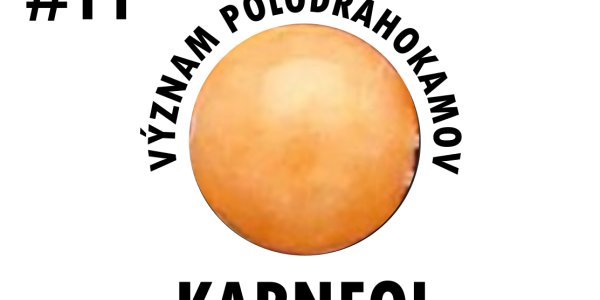 Význam polodrahokamov: Karneol